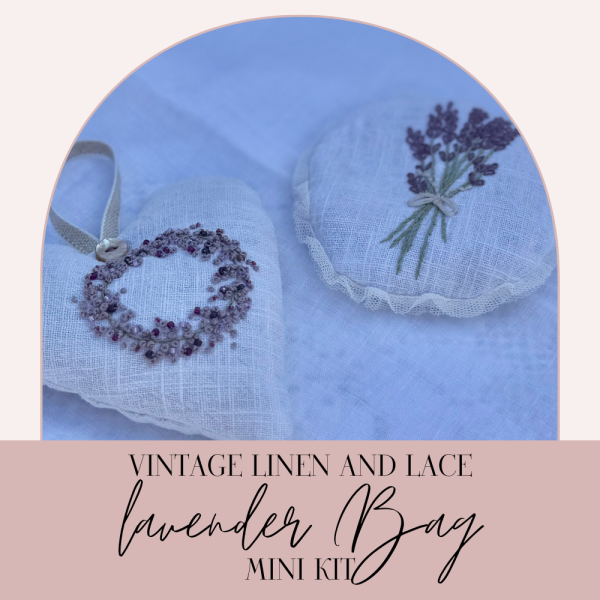 Slow Stitch Vintage Linen & Lace Lavender Bags MINI KIT